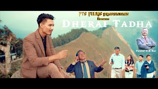 DHERAI TADHA BHAGE NA JAU / धेरै टाढा भागि नजाऊ।। Full Official Music Video।Ajit Khawas। Ps. C.K Rai