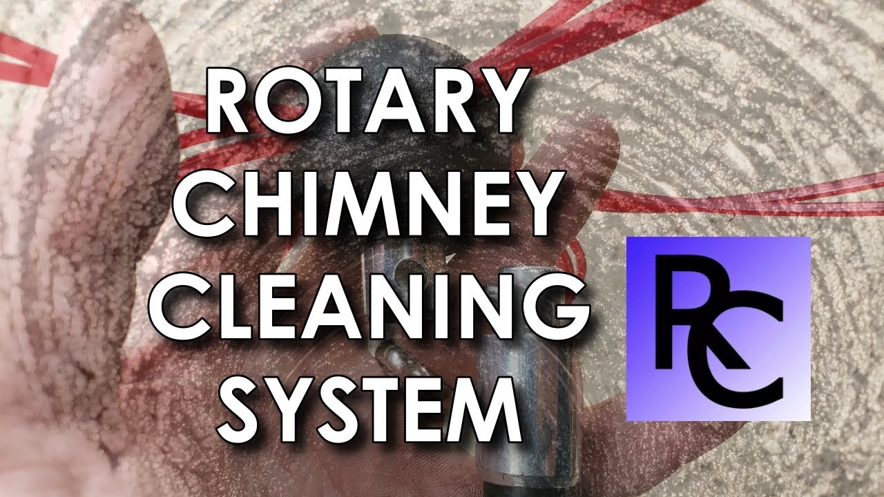 ROTARY CHIMNEY CLEANING SYSTEM - YouTube