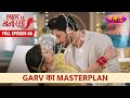 Garv Ka Masterplan | Full Episode -46 | Laal Banarasi | Hindi TV Serial | Nazara TV