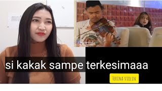 REACTION REAKSI ABANG AGOGO VIOLIN COVER ( KUCH KUCH HOTA HAI)