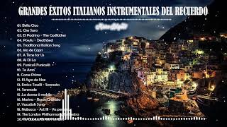 MUSICA ITALIANA INSTRUMENTAL -  EXITOS DEL RECUERDO  - GRADES ÉXITOS ITALIANOS INSTRUMENTALES