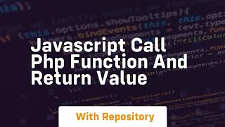 javascript call php function and return value