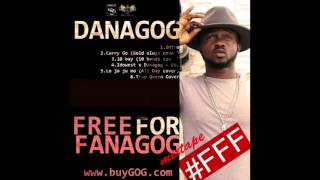 DANAGOG FFF MIXTAPE