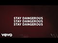 YG - Stay Dangerous