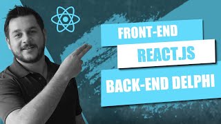 FRONT-END REACT.JS PARA APLICAÇÕES DELPHI