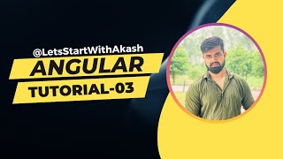 Angular Tutorial-03: Boost Your Productivity | Angular Data Binding