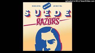 Suede Razors - I'm a Rebel(Accept)