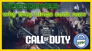 Why does modern gaming suck?