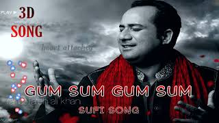 Gum Sum Gum Pyar Ka Mausam Sufi 3D song#sum sum gum sum 3d song #pyar ka mausam #3dsongs #lovesongs