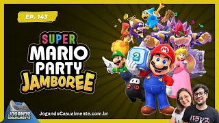 Jogando Casualmente #143 - Super Mario Party Jamboree