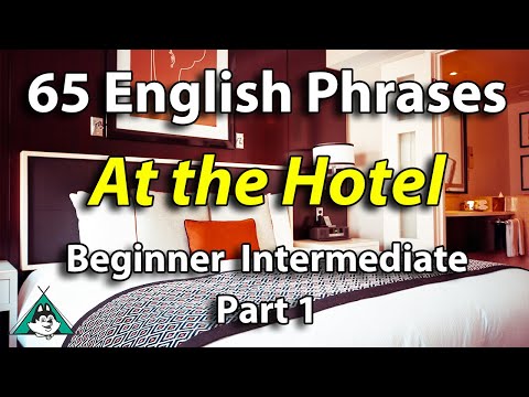 65 English Phrases Going to the Hotel Part 1 – Beginner Intermediate English Listening and Speaking