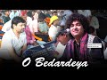 O Bedardeya | Shisha Tute Gul Mach Jaye | Rais Anis Sabri New Ghazal | Live | Nimbahera