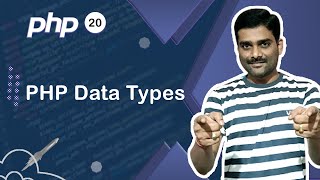PHP Data Types - PHP Tutorial 20 🚀