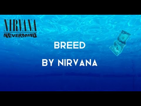 NIRVANA | BREED (LYRICS SONG) - YouTube