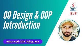 Java OO Design | Advanced OOP Using Java | Lecture 02