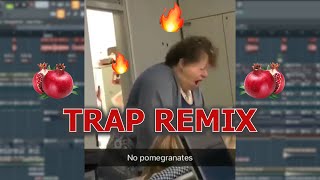 No Pomegranates [Trap Remix]