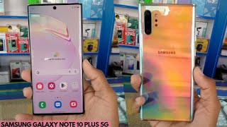 Samsung Galaxy Note 10 Plus 5G|12/256GB|Non PTA|2024 Review and Price Update