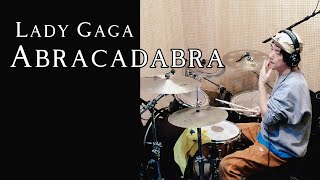 Lady Gaga - Abracadabra - drum cover (ch2drum)