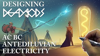 AC BC: Antediluvian Electricity