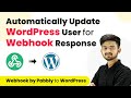 How to Update WordPress User for Webhook Response | Webhook by Pabbly to WordPress