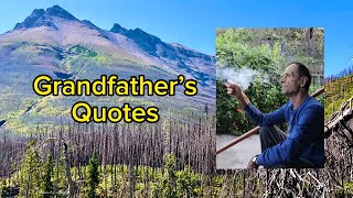 Time - Tested Wisdom: 10 Life- Changing Quotes from Grandfather