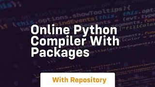online python compiler with packages
