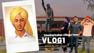 KhatkarKalan village tour | sare hoye kathe vlog1 | JOHARLOV vlogs |