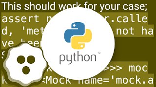 Assert a function/method was not called using Mock