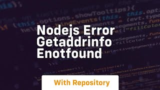 nodejs error getaddrinfo enotfound