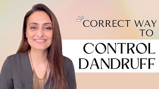 Expert Advice: How to Treat Dandruff Correctly | OnlyMyHealth | Dr. Aanchal