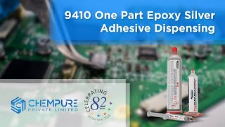 Chempure || 9410 One Part Epoxy Silver Adhesive Dispensing