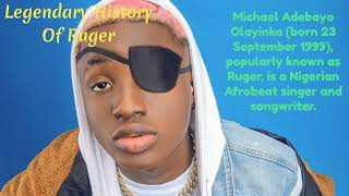 Legendary History Of Michael Adebayo Olayinka known as Ruger Nigerian Afrobeat singer and songwriter