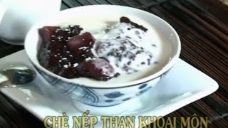 Chè Nếp Than Khoai Môn - Xuân Hồng