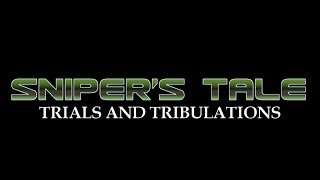 Sniper's Tale: Trials and Tribulations [Halo Machinima]
