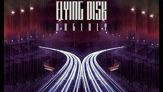 Flying Disk - Urgency (Remastered Full Album)