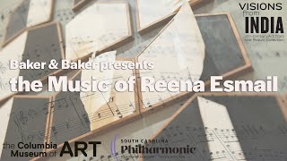 Baker \u0026 Baker presents the Music of Reena Esmail