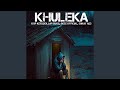 Khuleka (feat. Kop Keys, Dollar Bugs, Skex Official & Enkay 1623)