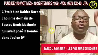 SASSOU \u0026 DABIRA-LES POSEURS DE BOMBE PLUS DE 170 VICTIMES-19 SEPTEMBRE 1989 -VOL  #772  DC-10  UTA