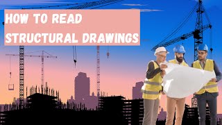 How to Read Structural Drawings