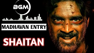 BGM - Shaitan R.Madhavan Entry | Shaitan Theme Music | Shaitan Background Thriller Music