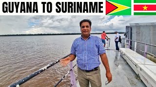 Travelling From Guyana to Suriname | 🇬🇾 🇸🇷