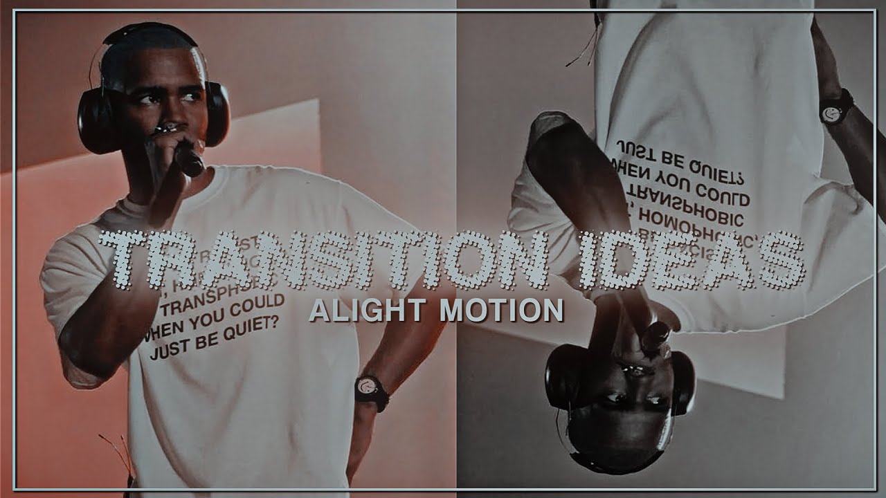 Transitions Ideas Alight Motion Youtube