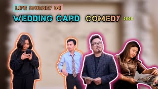 Wedding card Comedy 😃 | Journey 04 | NEI ZEME