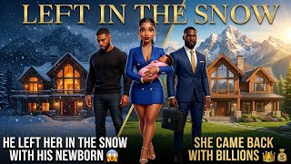 Left In The Snow In February And She Came Back With $4.7 BillionDollars Inheritance From Her Father