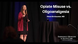 Opiate Misuse vs. Oligoanalgesia | EM & Acute Care Course