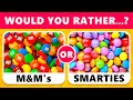 Would You Rather...? 🍪🍫 | Sweets Edition