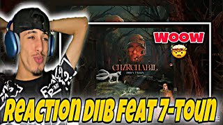 [REACTION] ✅ DIIB FEAT 7-TOUN - CHARCHABIL 🤯