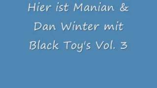 Manian & Dan Winter - Black Toy's Vol. 3