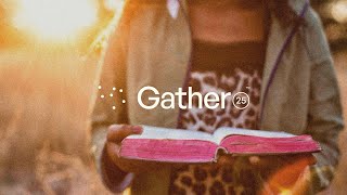 Gather25! Calling all Christians! Do not miss this historic event!