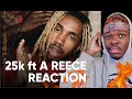 25K - Hustlers Prayer (Official Audio) ft. A-Reece (REACTION!!!)